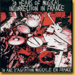 30 ans d'agitation musicale en France