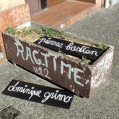 Pierre Bastien /Dominique Grimo Rag-Time vol.2 2007